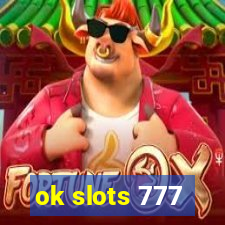 ok slots 777